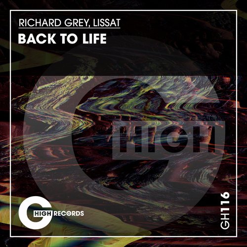 Richard Grey, Lissat - Back To Life [GH116]